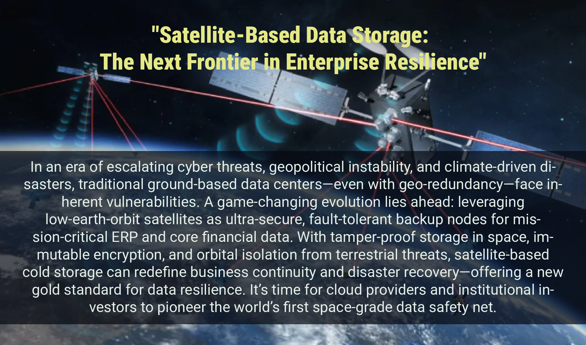 🌟”Satellite-Based Data Storage: The Next Frontier in Enterprise Resilience”